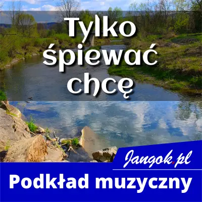 Tylko śpiewać chcę - podkład na fortepianie