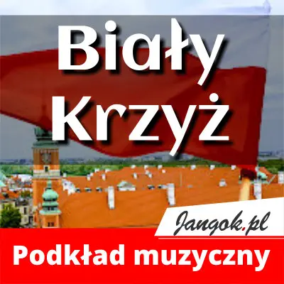 Biały Krzyż - podkład muzyczny