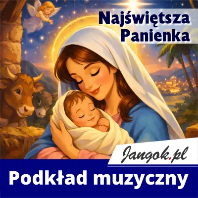Najświętsza Panienka - podkład muzyczny